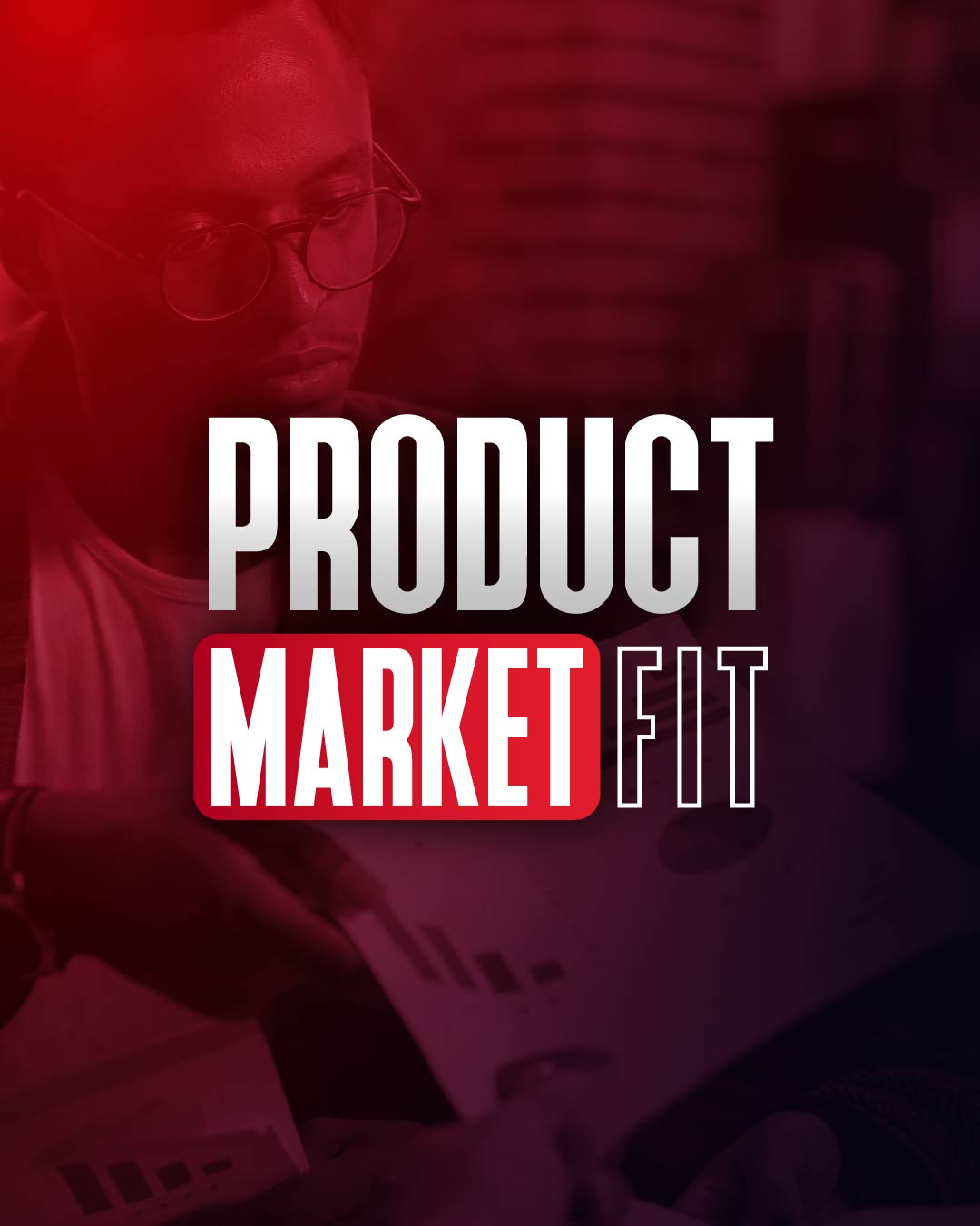 Product Market Fit
